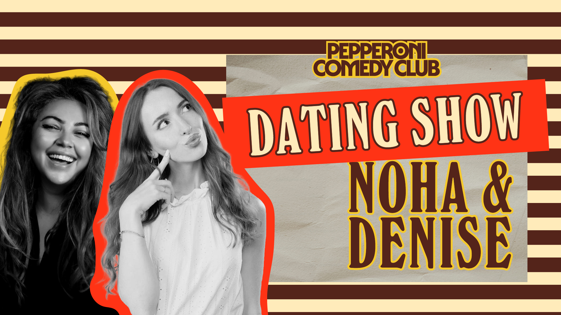 Dating Show By Denise & Noha