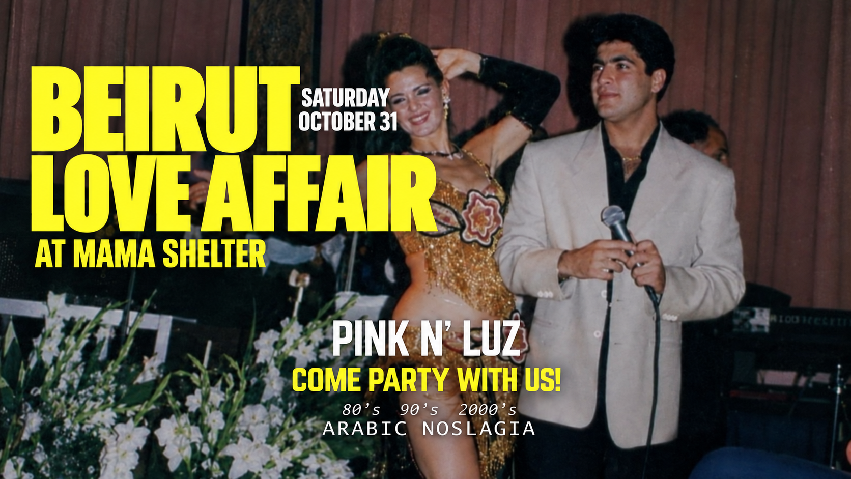 Beirut Love Affair SATURDAY October 31