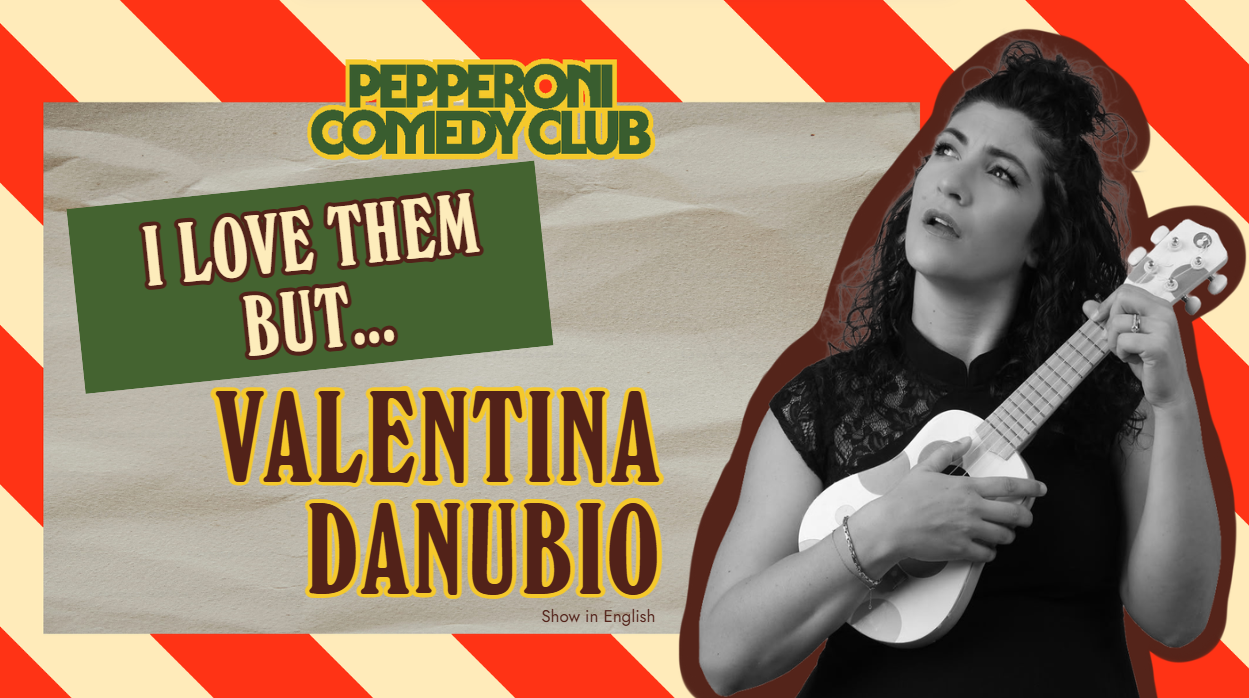 I Love Them, But... Valentina Danubio