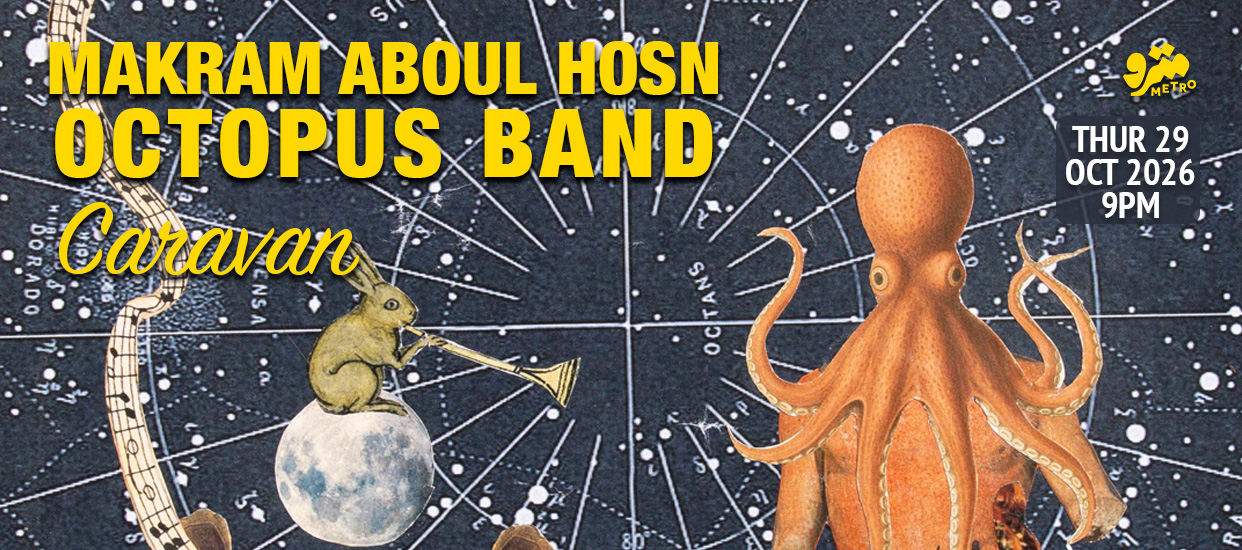 Makram Aboul Hosn Octopus Band at Metro Al Madina