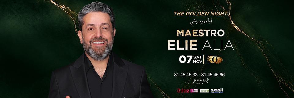 The Golden Night with Maestro Elie Alia