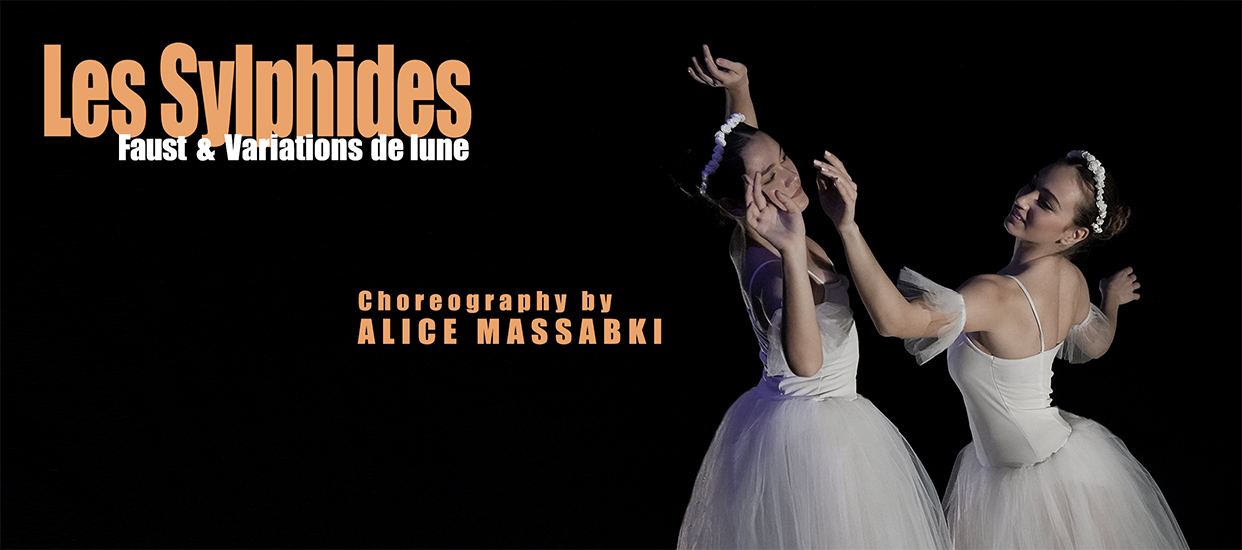 "LES SYLPHIDES" Evening of Ballet and Contemporary Dance by Alice Massabki at Al Madina Theater