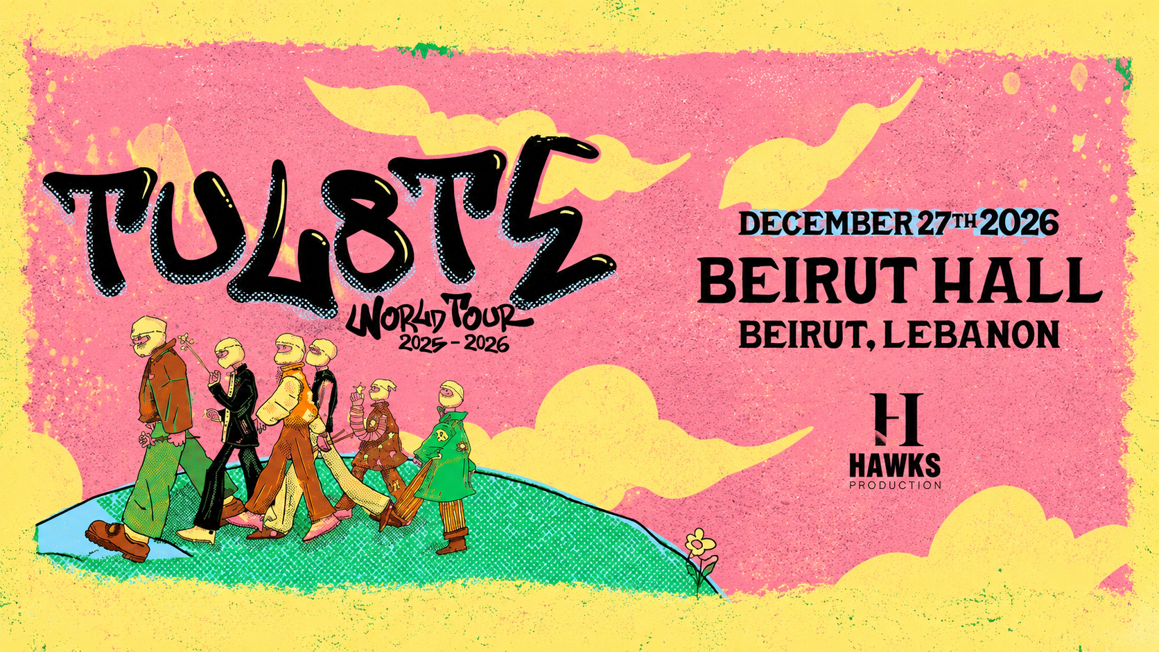 Tul8te • Beirut Dec 27